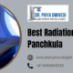 Best Radiation Oncologist in Panchkula