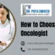 How to Choose a Radiation Oncologist