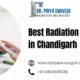 Best Radiation Oncology Clinic in Chandigarh