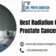 Best Radiation Oncologist for Prostate Cancer in Chandigarh