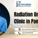 Radiation Oncologist Clinic in Panchkula